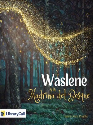 Waslene y la madrina del bosque - Audiobook